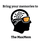 Bring your memories to The MaxMem